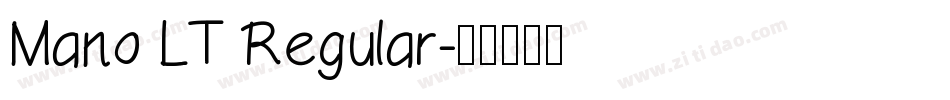 Mano LT Regular字体转换